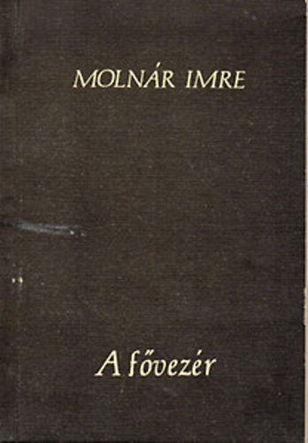 Molnr Imre - A fvezr