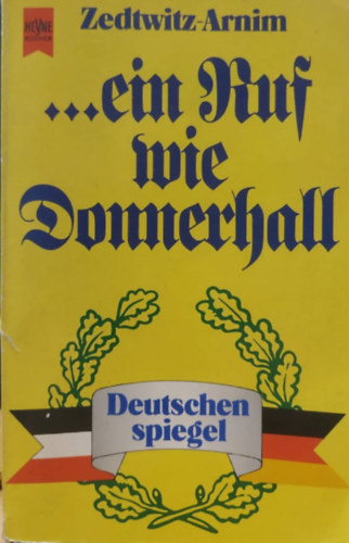 G. V. Graf Zedtwitz-Arnim - ... ein Ruf wie Donnerhall