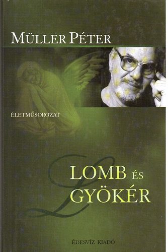Mller Pter - Lomb s gykr