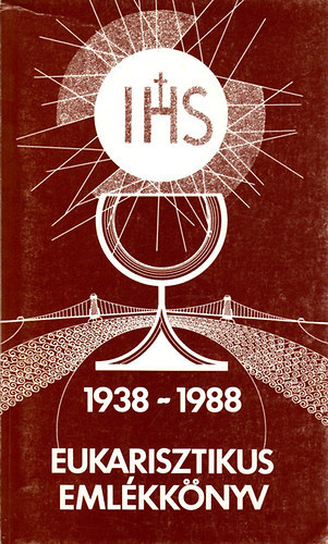 Eukarisztikus emlkknyv 1938-1988
