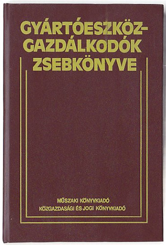 Poprcsi Istvn dr. (szerk.) - Gyrteszkz-gazdlkodk zsebknyve