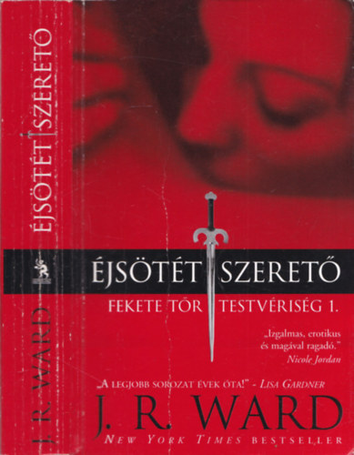 J. R. Ward - jstt szeret