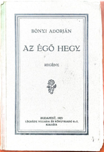 Bnyi Adorjn - Az g hegy