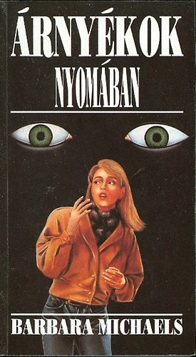 Barbara Michaels - rnykok nyomban