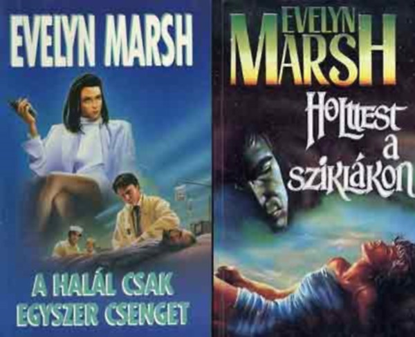 Evelyn Marsh - A hal�l csak egyszer csenget + Holttest a szikl�kon (2 k�tet)