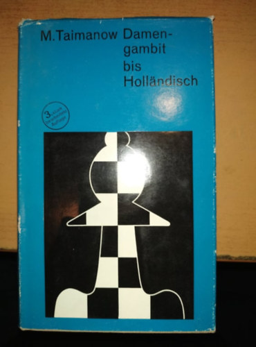 Mark Taimanow - Damengambit bis Hollandisch