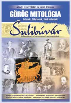 Szerepi Erika - Görög mitológia - Istenek, félistenek, földi halandók