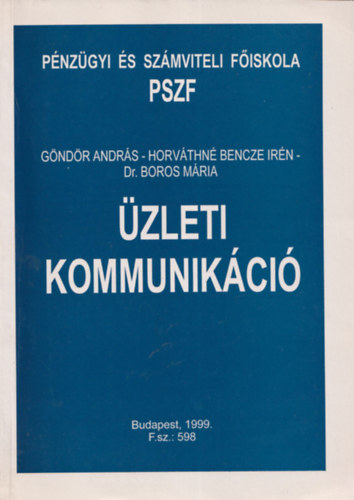 Gndr Andrs, Horvthn Bencze Irn, Dr. Boros Mria - zleti kommunikci - Fiskolai jegyzet