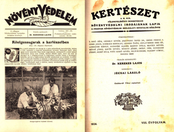 Dr. Kerekes Lajos (szerk.) - N�v�nyv�delem 1934. X. �vfolyam �s Kert�szet 1934. VIII. �vfolyam teljes (egybek�tve)