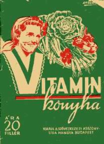 Dr. H. Leisen Erzsbet (szerk.) - Vitaminkonyha
