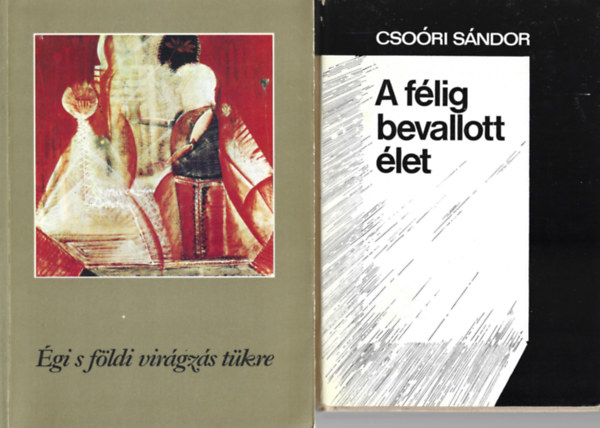 2 db knyv, gi s fldi virgzs tkre,  Csori Sndor: A flig bevallott let