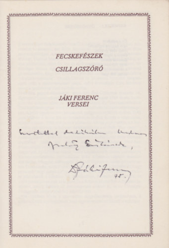 J�ki Ferenc - Fecskef�szek - Csillagsz�r�