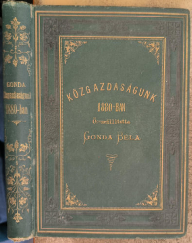 Gonda Béla - Közgazdaságunk 1880-ban (1881)