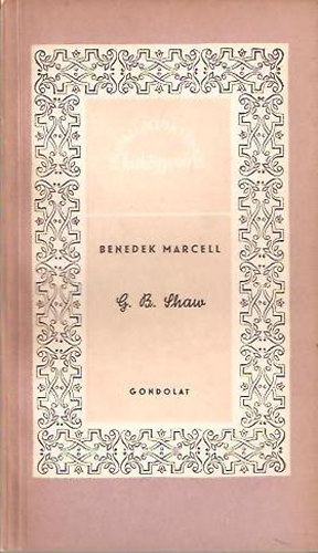 Benedek Marcell - G. B. Shaw