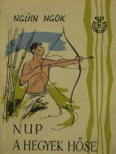 Ng�in Ngok - Nup a hegyek h�se