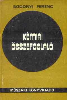 Bodonyi Ferenc - Kmiai sszefoglal