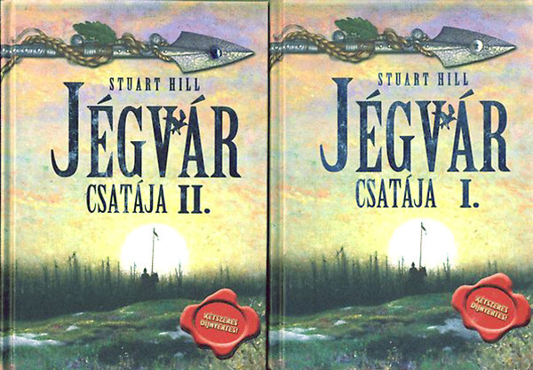 Stuart Hill - Jégvár csatája I-II.
