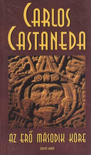 Carlos Castaneda - Az er msodik kre
