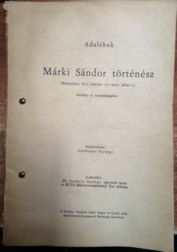 Adalékok Márki Sándor történész