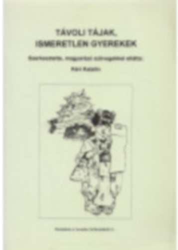 K�ri Katalin - T�voli t�jak, ismeretlen gyerekek