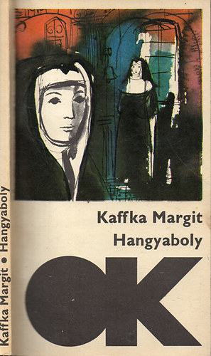 Kaffka Margit - Hangyaboly (Olcs knyvtr)