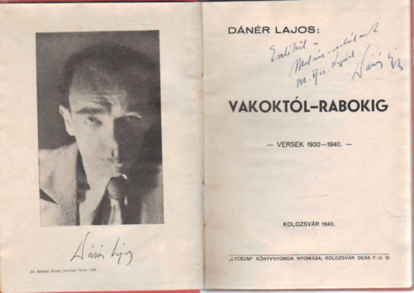 Dánér Lajos - Vakoktól -rabokig