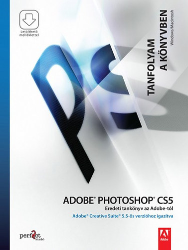 Adobe Photoshop CS5 - Tanfolyam a k�nyvben
