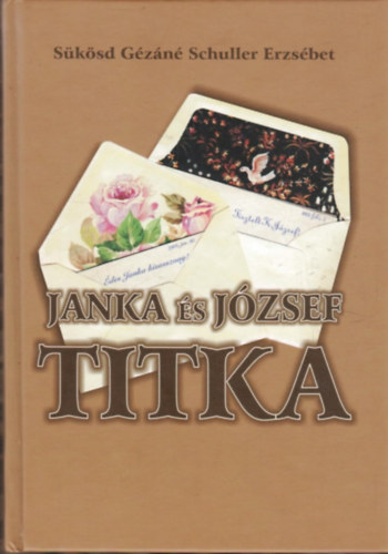 Sksd Gzn Schuller Erzsbet - Janka s Jzsef titka - Dediklt