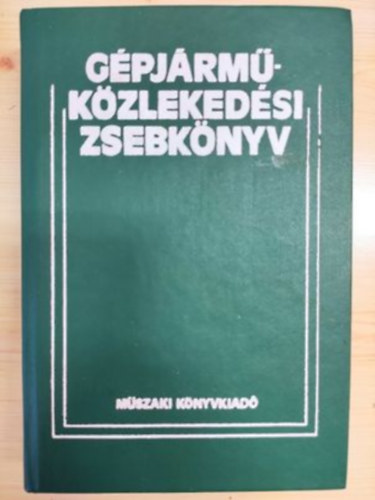 Dr. Zsombory Lszl szerk. - Gpjrm kzlekedsi zsebknyv