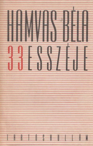 Hamvas Bla - Hamvas Bla 33 esszje