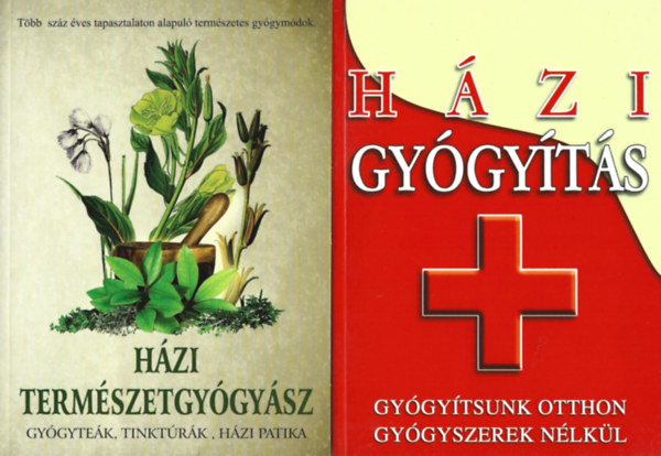 2 db k�nyv, H�zi gy�gy�t�s, H�zi term�szetgy�gy�sz