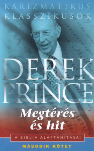 Derek Prince - Megt�r�s �s hit  II.