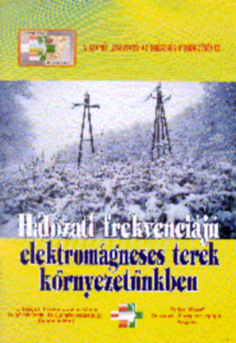 Hálózati frekvenciájú elektromágneses terek környezetünkben