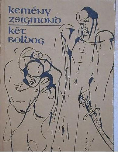 Kem�ny Zsigmond - K�t boldog