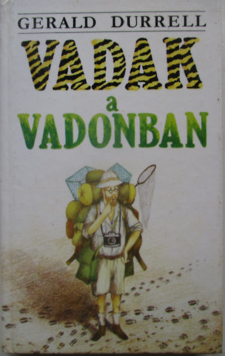 Gerald Durrell - Vadak a vadonban