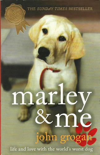 John Grogan - Marley & Me