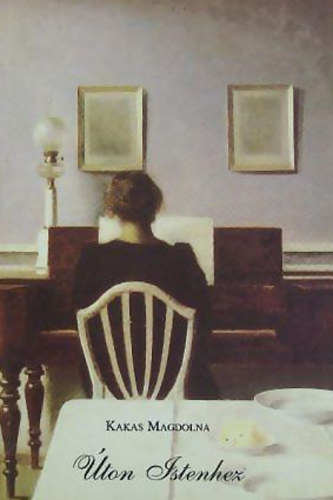 Kakas Magdolna - �ton Istenhez