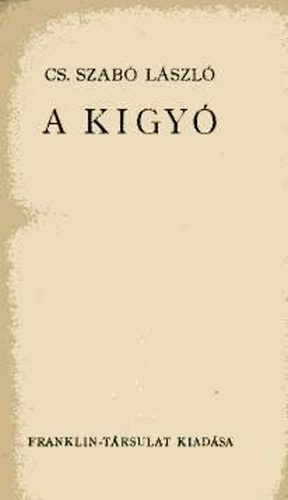 Cs. Szabó LÁszló - A kígyó