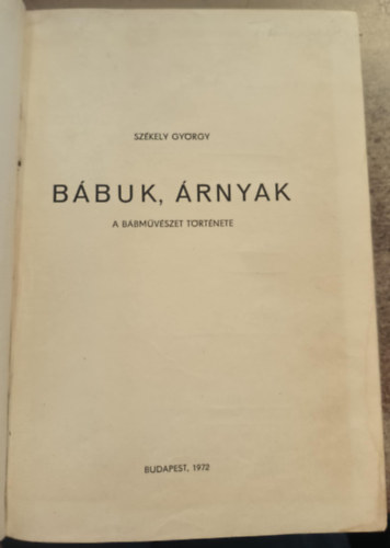 Szkely Gyrgy - Bbuk, rnyak