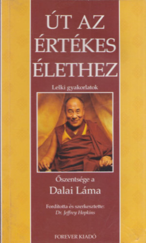 Dalai Lma - t az rtkes lethez - Lelki gyakorlatok