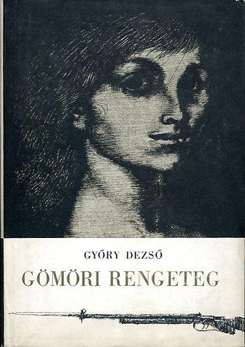 Győry Dezső - Gömöri rengeteg