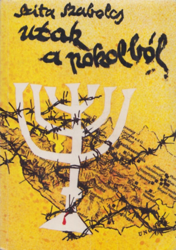 Szita Szabolcs - Utak a pokolbl - Magyar deportltak az annektlt Ausztriban 1944-1945