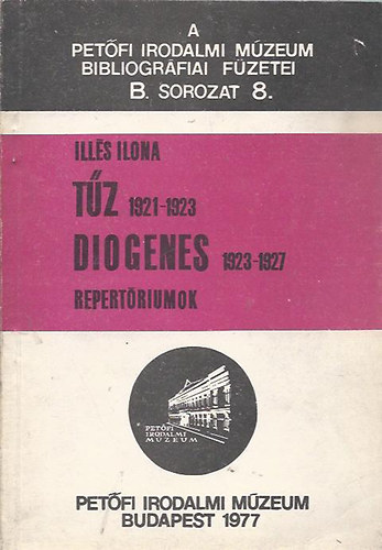 Ill�s Ilona - T�z (1921-1923) Diogenes (1923-1927) repert�riumok