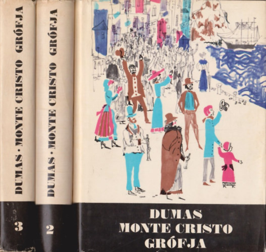 Alexandre Dumas - Monte Cristo gr�fja I-III.