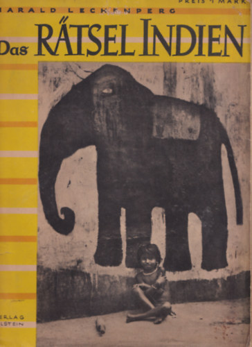 Harald Lechenperg (szerk.) - Das Rtsel Indien.