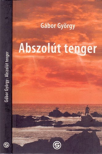 Gbor Gyrgy - Abszolt tenger