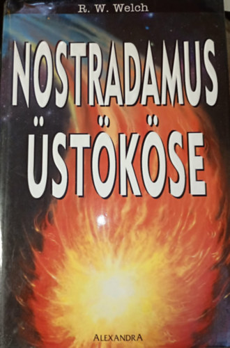 R. W. Welch - Nostradamus üstököse