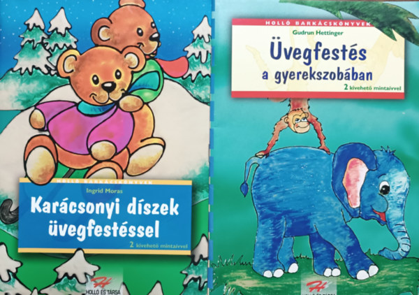 Ingrid Moras, Gudrun Hettinger - Karcsonyi dszek vegfestssel + vegfests a gyerekszobban (2 ktet, Holl barkcsknyvek)