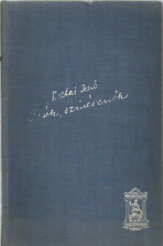 Heltai Jen - rk, sznsznk s ms csirkefogk (Heltai Jen munki III.)
