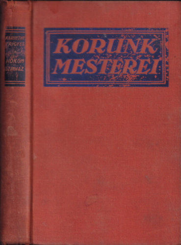 Karinthy Frigyes - Hkm-sznhz (Kis trfk s jelenetek)